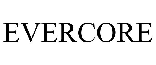 Evercore